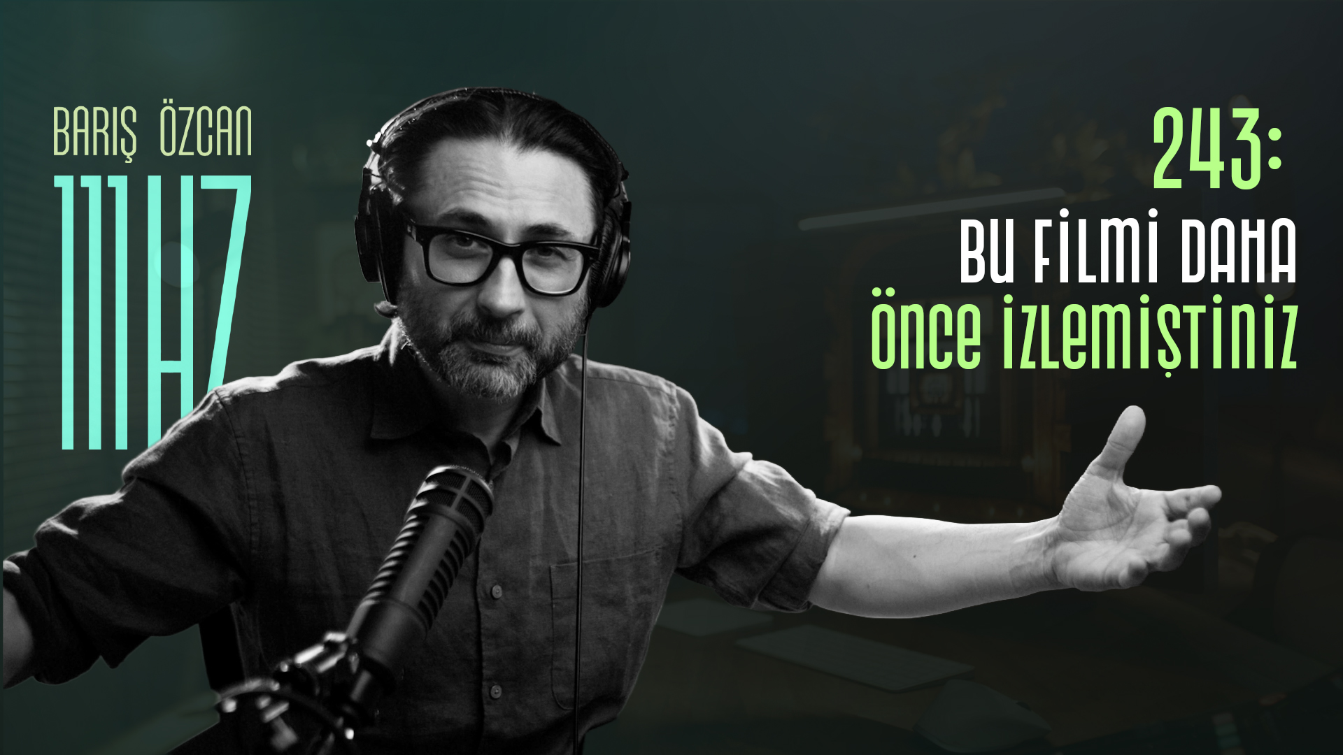 243 - Bu Filmi Daha Önce İzlemiştiniz